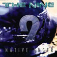 The Nine - Native Anger