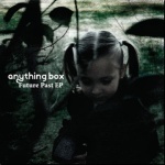 Anything Box - Future Past EP
